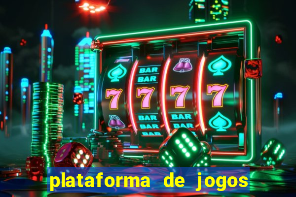 plataforma de jogos de aposta cassino