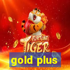 gold plus