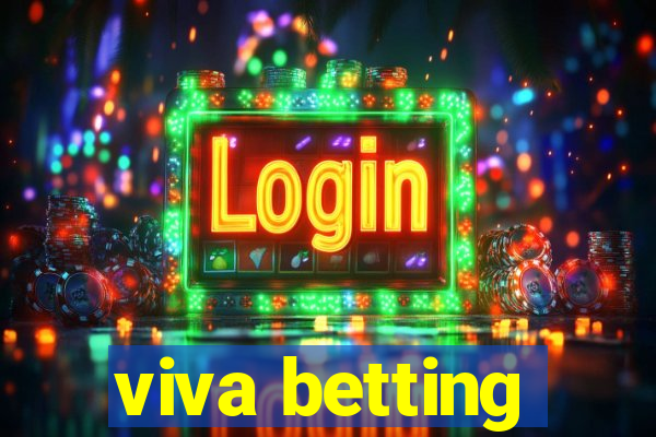 viva betting