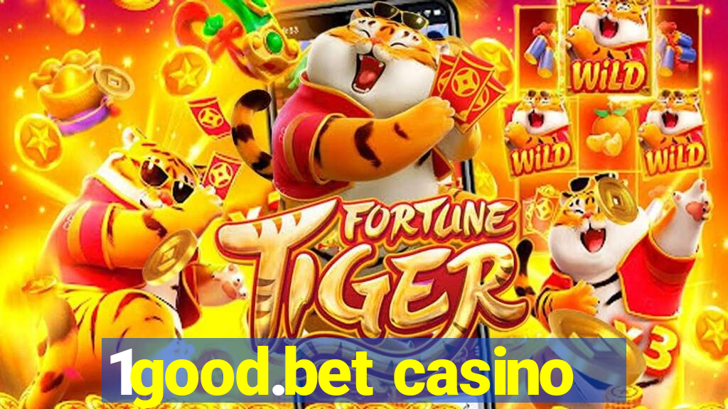 1good.bet casino