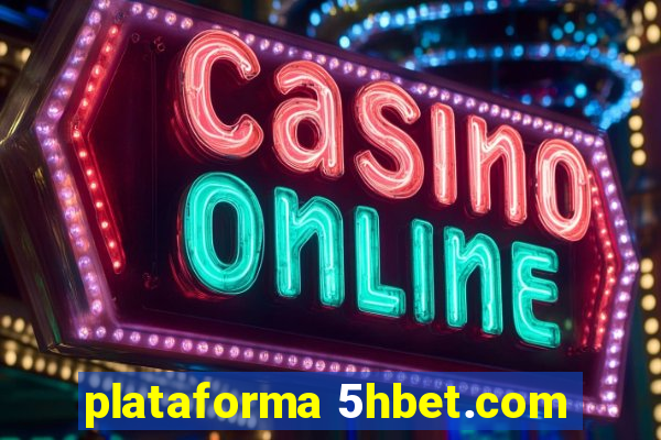 plataforma 5hbet.com