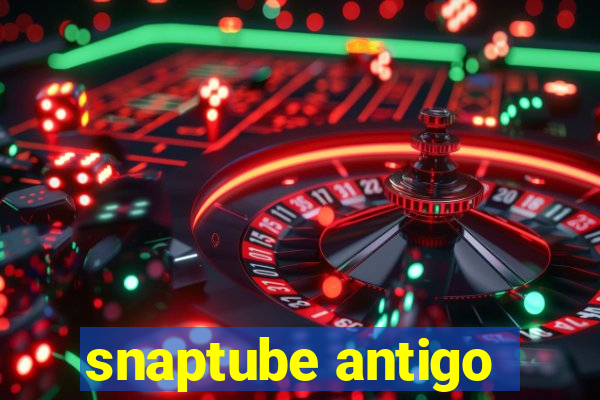 snaptube antigo