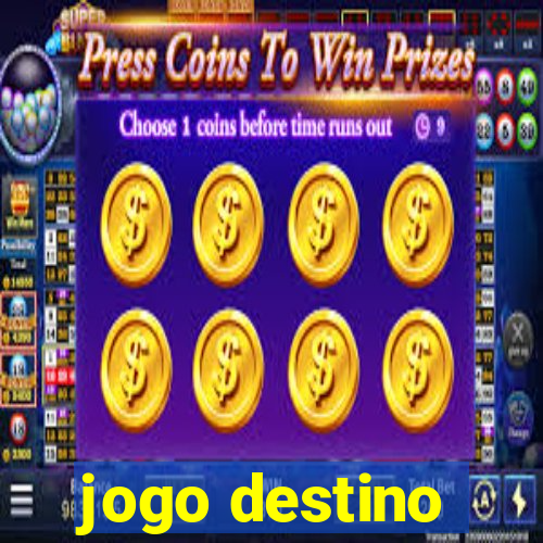 jogo destino