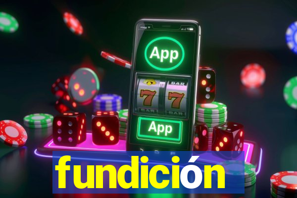 fundición