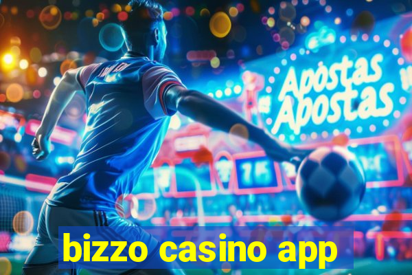 bizzo casino app