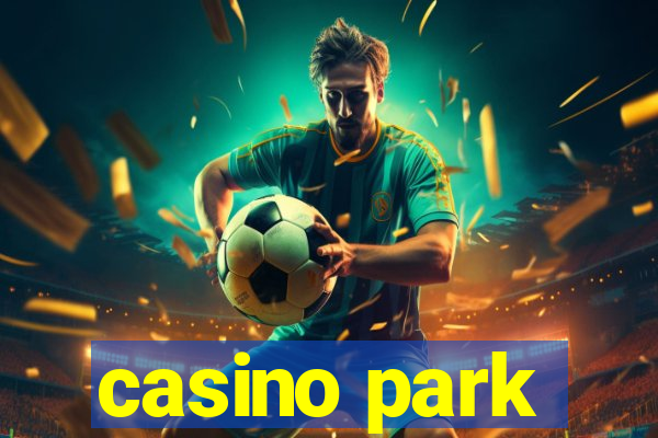 casino park