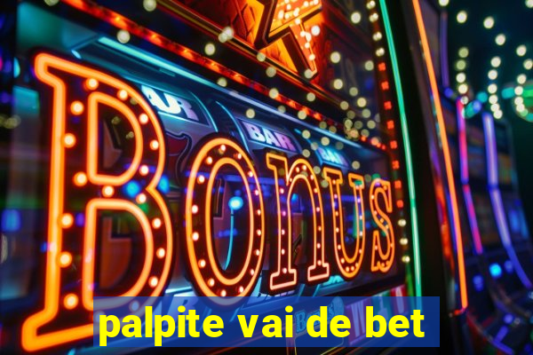 palpite vai de bet