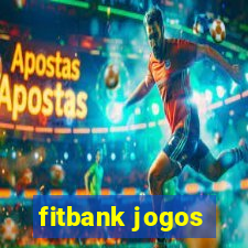 fitbank jogos