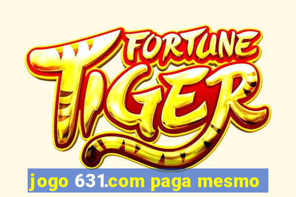 jogo 631.com paga mesmo