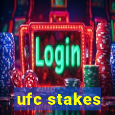 ufc stakes