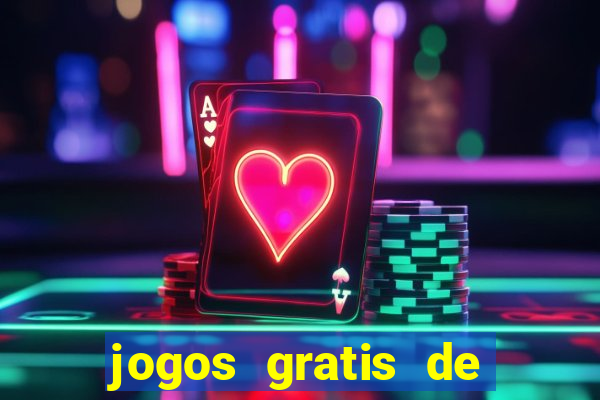 jogos gratis de casino maquinas