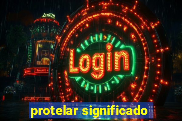 protelar significado