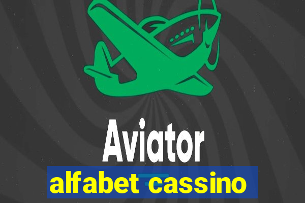 alfabet cassino