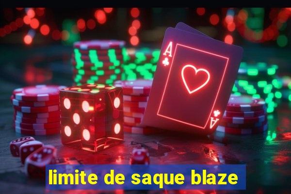 limite de saque blaze