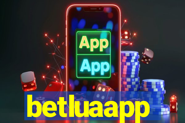 betluaapp