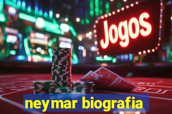 neymar biografia