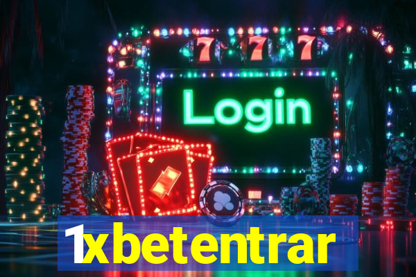 1xbetentrar