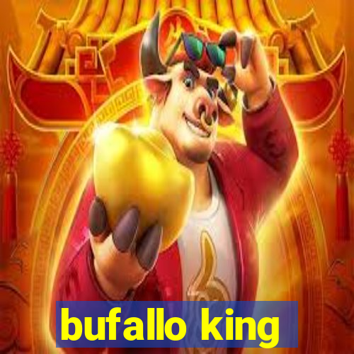 bufallo king