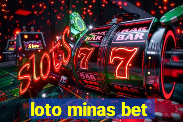 loto minas bet