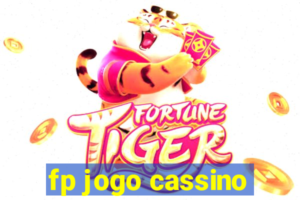 fp jogo cassino