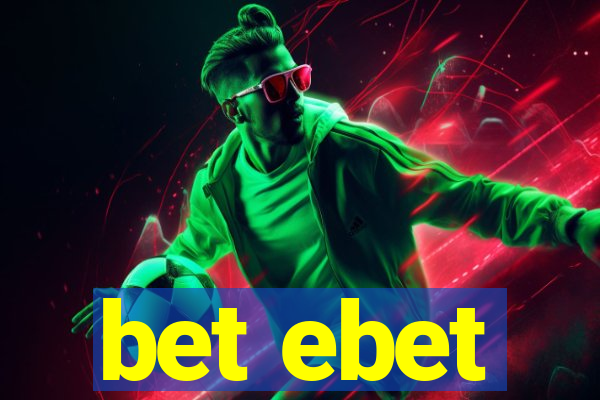 bet ebet