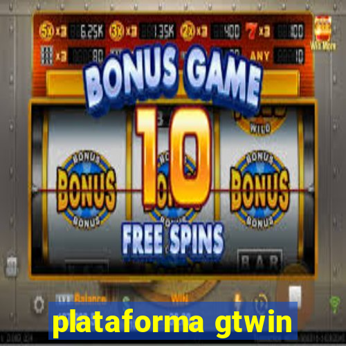 plataforma gtwin