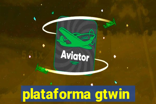 plataforma gtwin