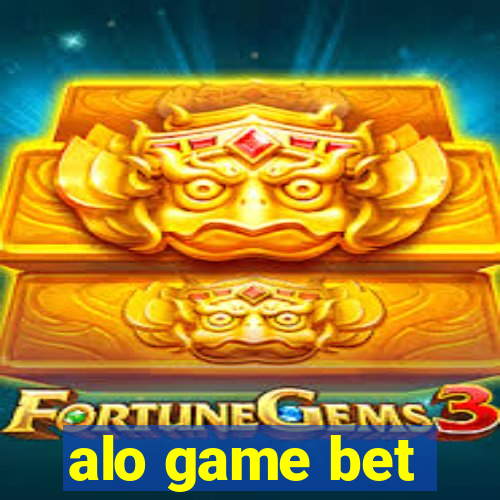 alo game bet