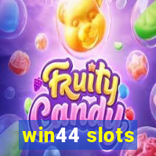 win44 slots