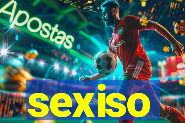 sexiso