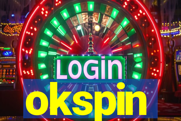 okspin