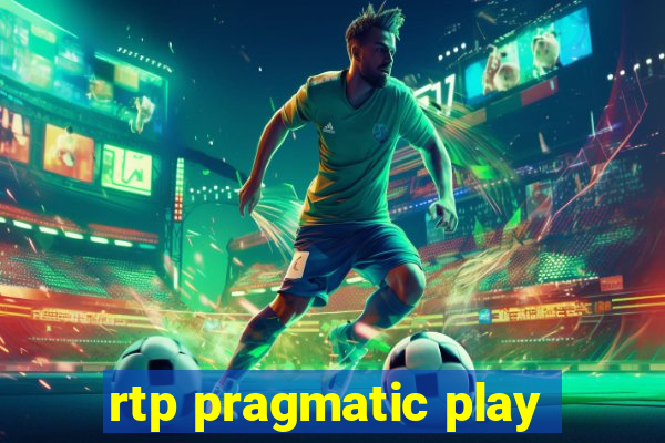 rtp pragmatic play