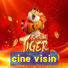 cine visin