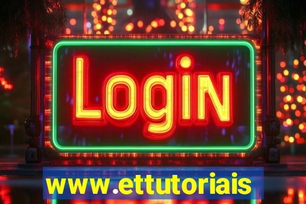 www.ettutoriais.com