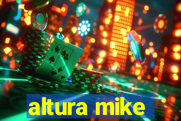 altura mike