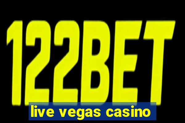 live vegas casino