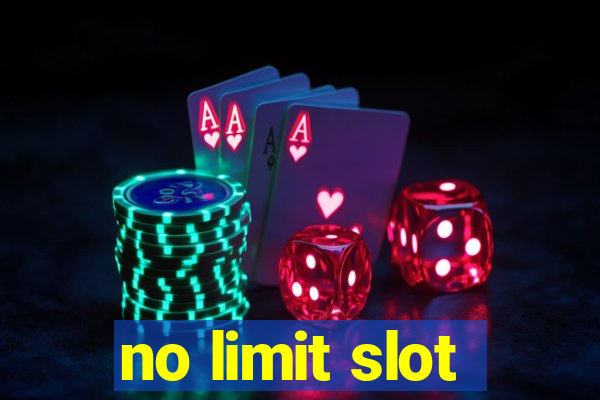 no limit slot