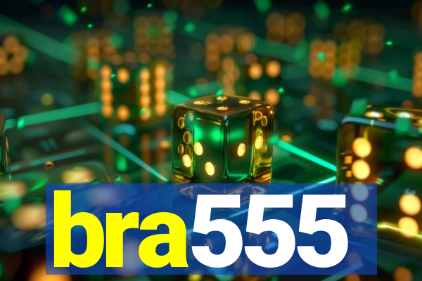 bra555