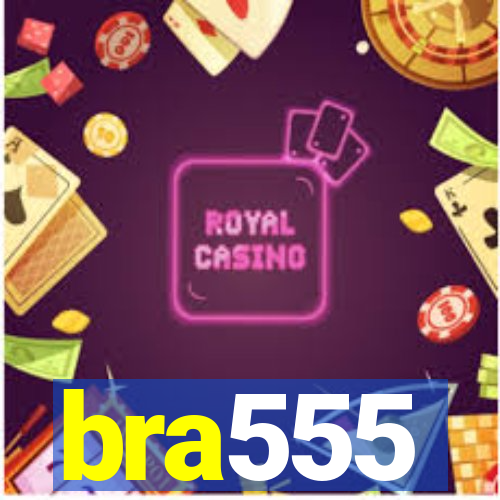 bra555