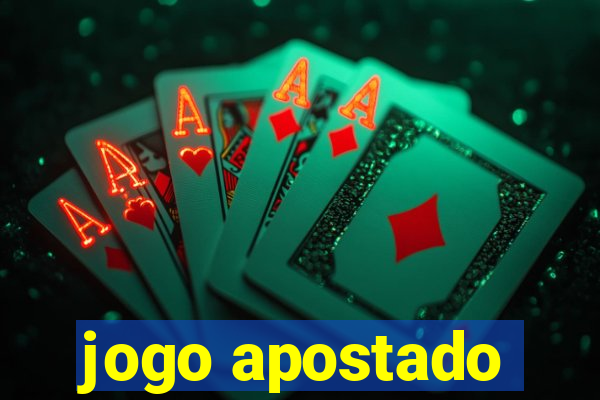 jogo apostado