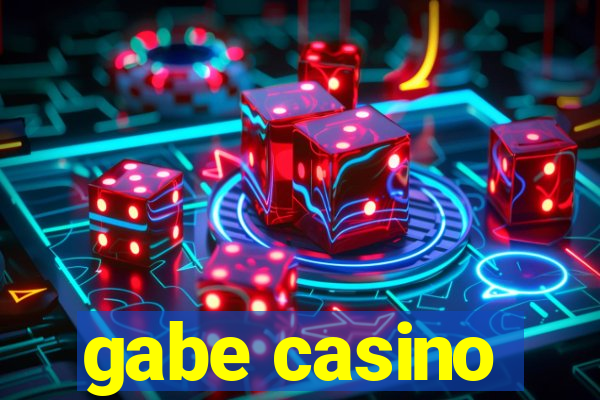 gabe casino