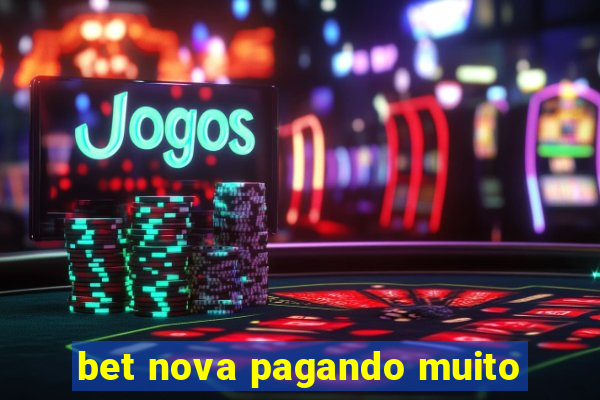 bet nova pagando muito