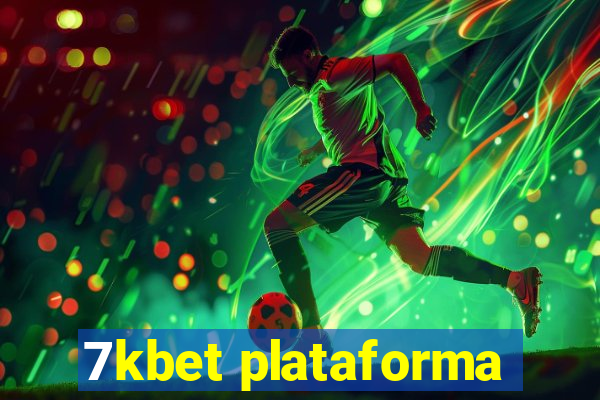 7kbet plataforma