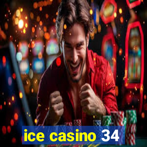 ice casino 34