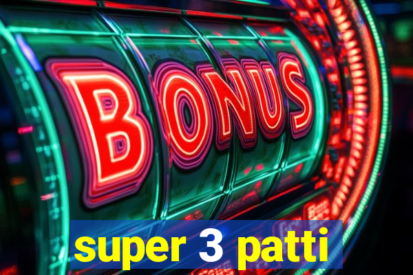 super 3 patti