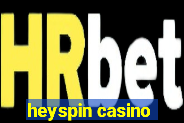 heyspin casino