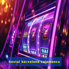 hostal barcelona salamanca