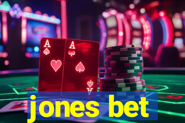 jones bet