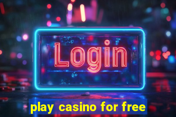 play casino for free