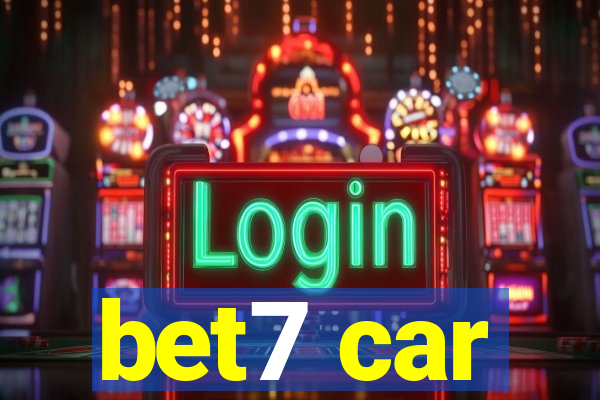 bet7 car